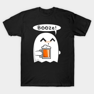 Booze! T-Shirt